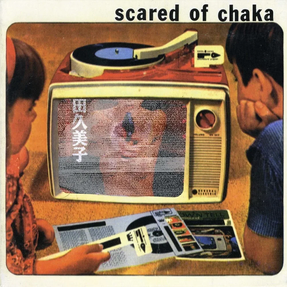 Scared Of Chaka