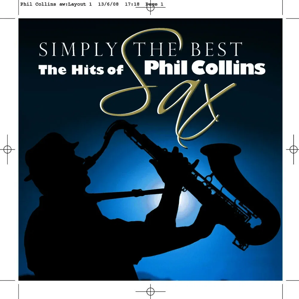 Simply The Best Sax: The Hits Of Phil Collins