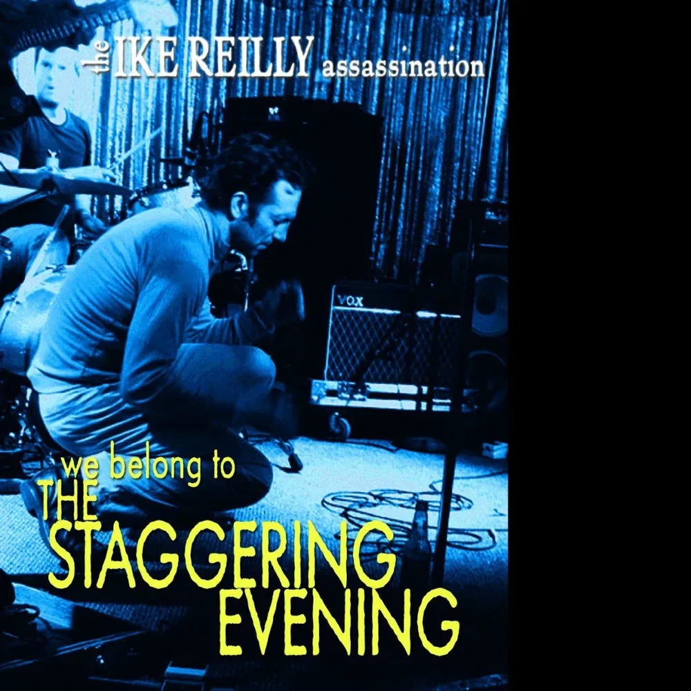 The Ike Reilly Assassination