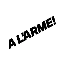 A L'Arme!